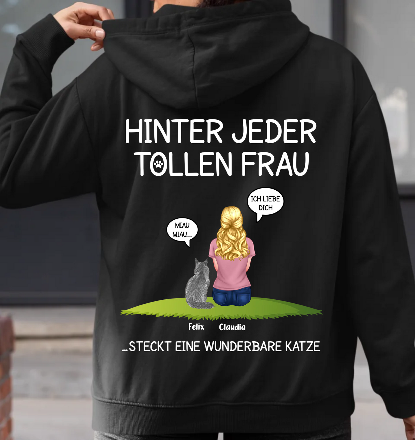 Hinter jeder tollen Frau - Rückendruck - Personalisierbarer Unisex Hoodie