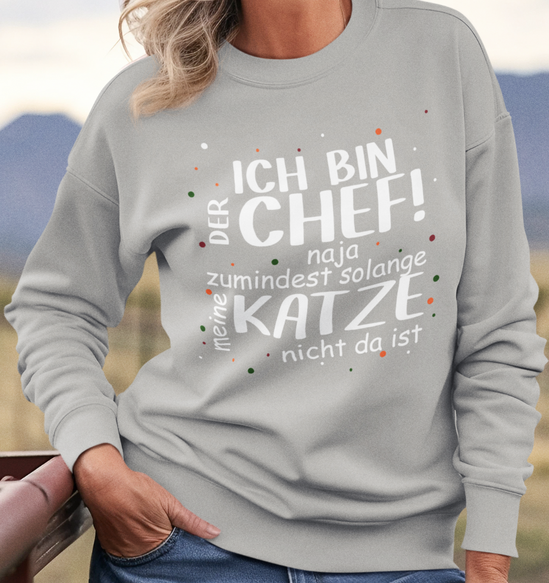 Ich bin der Chef - Unisex Bio Sweatshirt