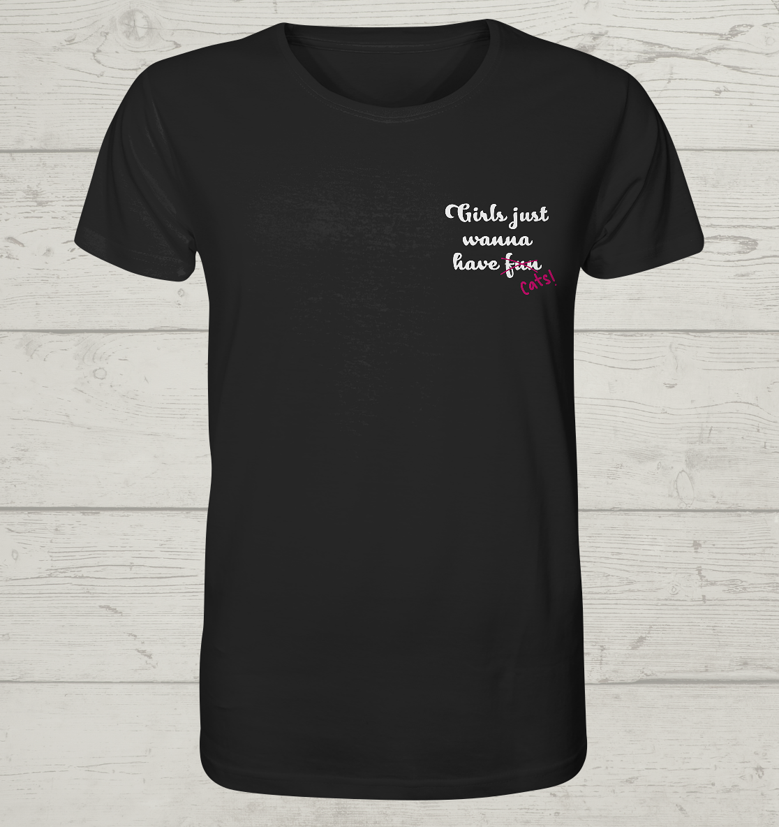 Girls just wanna - Brusttasche - Unisex Bio T-Shirt