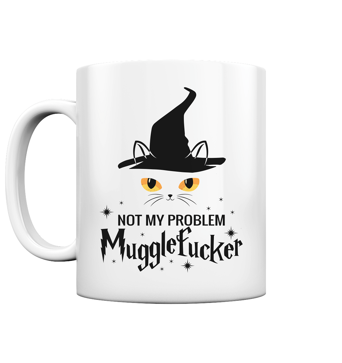 NOT MY PROBLEM - Tasse