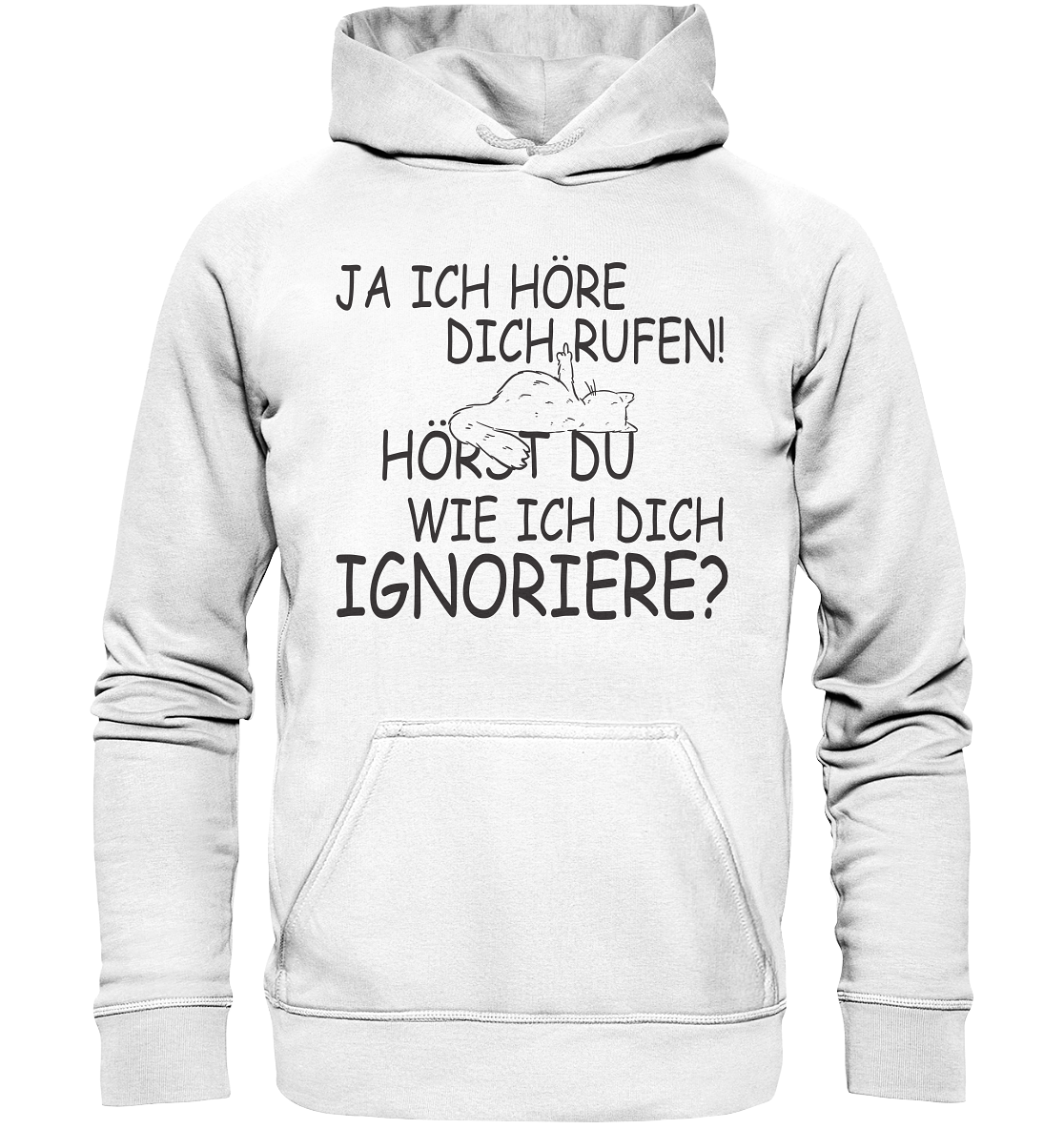 Ja ich höre - Unisex Hoodie