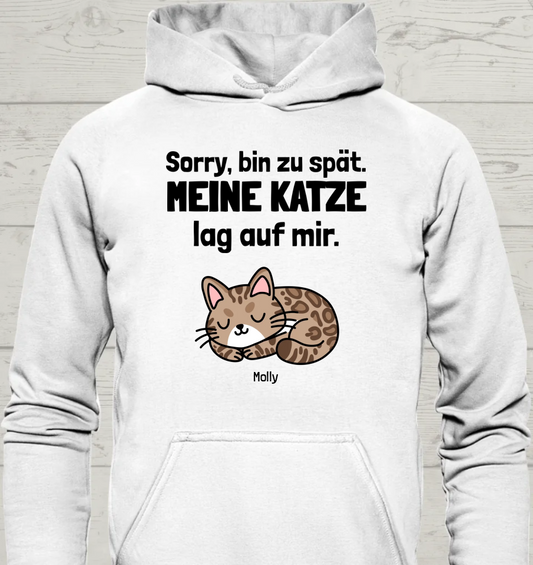 Sorry, bin zu spät - Personalisierbarer Unisex Hoodie