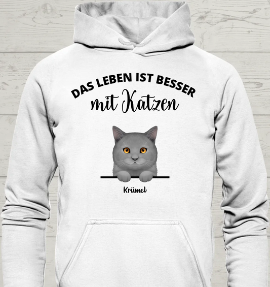 Das Leben ist besser mit Katzen - Personalisierbarer Unisex Hoodie