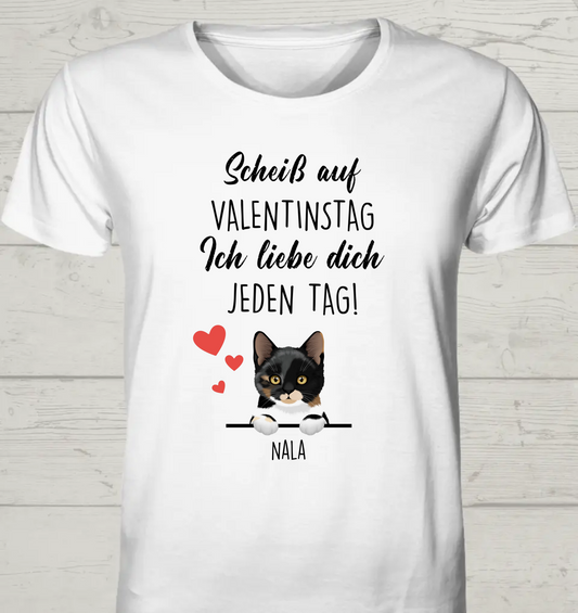 Scheiß auf Valentinstag - Personalisierbares Unisex Bio T-Shirt