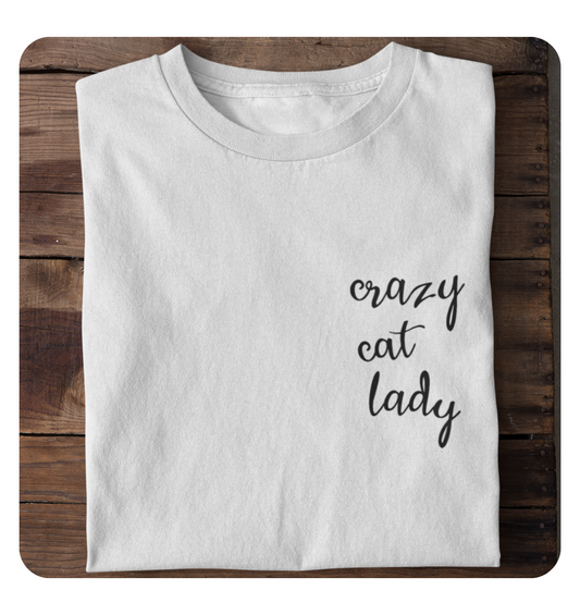 Crazy Cat Lady - Brusttasche - Unisex Bio T-Shirt