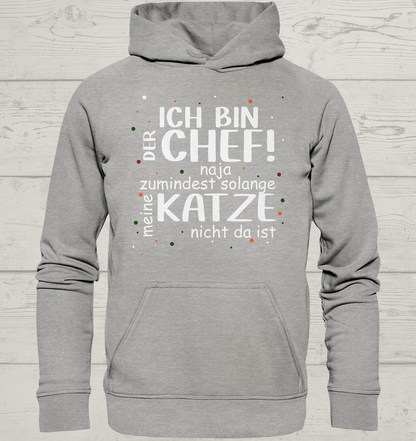 Ich bin der Chef - Unisex Hoodie