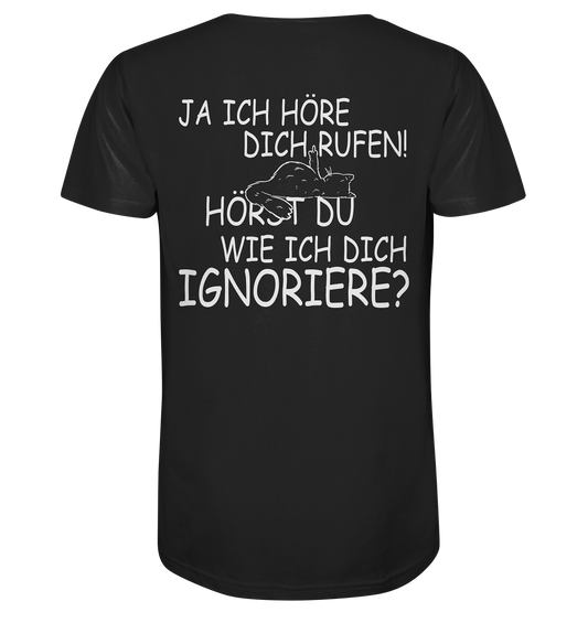 Ja ich höre - Rückendruck - Unisex Bio T-Shirt