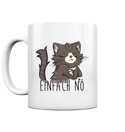 Einfach Nö - Tasse