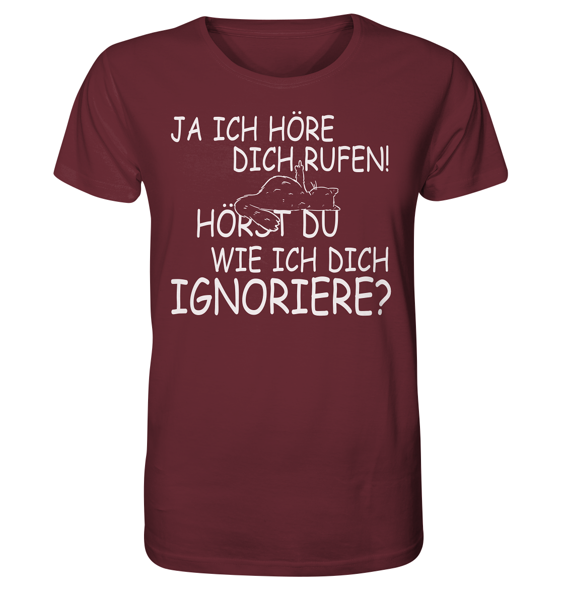 Ja ich höre - Unisex Bio T-Shirt